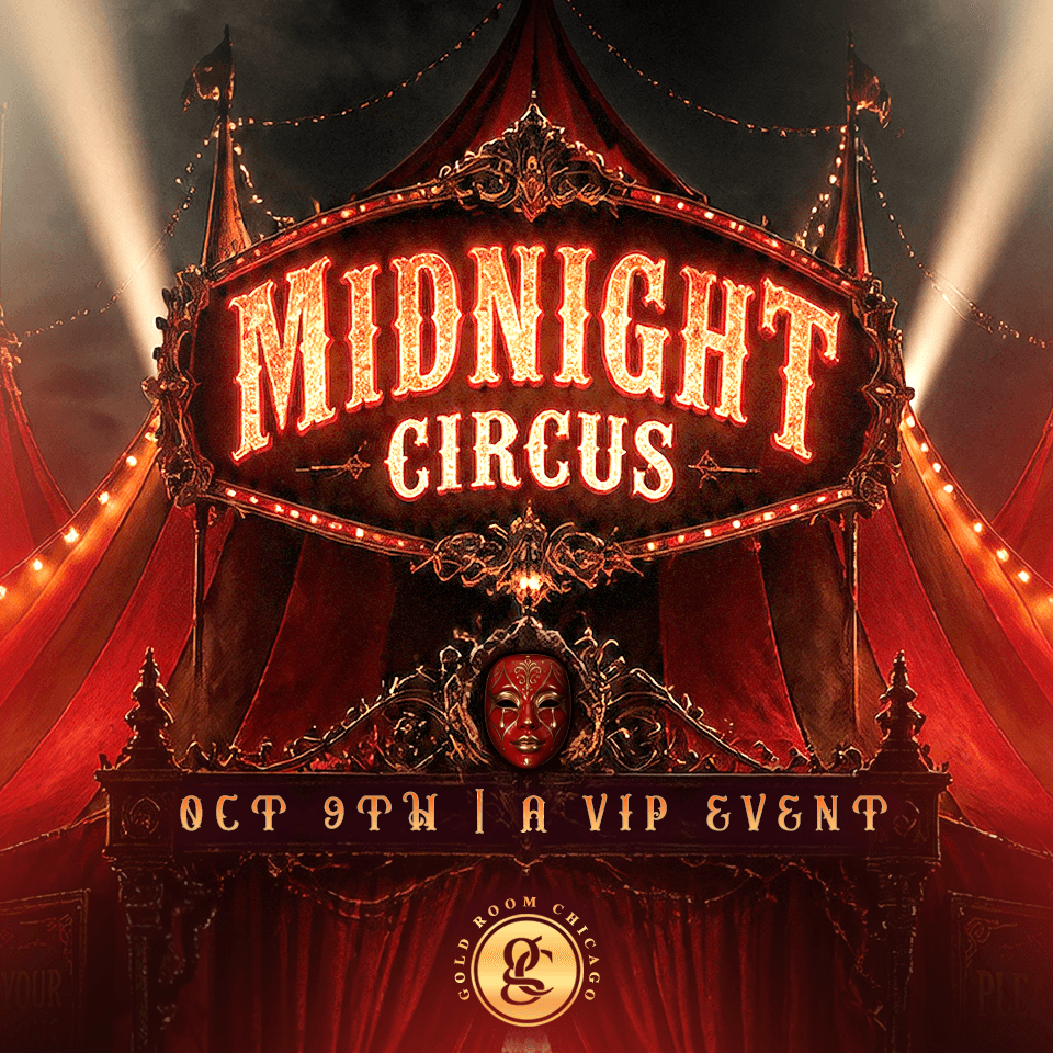 Midnight Circus, A VIP Event at The Gold Room Chicago