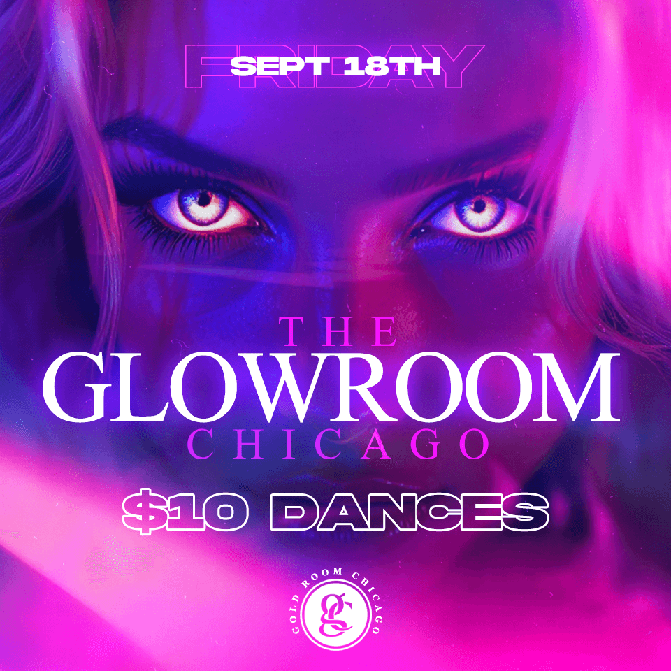 Glow Room Chicago at The Gold Room Chicago